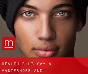Health Club Gay a Västernorrland