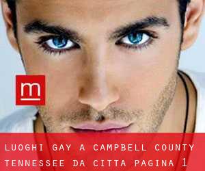luoghi gay a Campbell County Tennessee da città - pagina 1