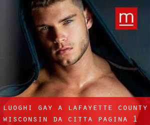 luoghi gay a Lafayette County Wisconsin da città - pagina 1
