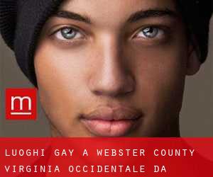 luoghi gay a Webster County Virginia Occidentale da capoluogo - pagina 1