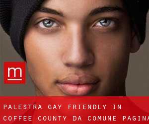 Palestra Gay Friendly in Coffee County da comune - pagina 1