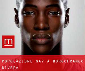 Popolazione Gay a Borgofranco d'Ivrea