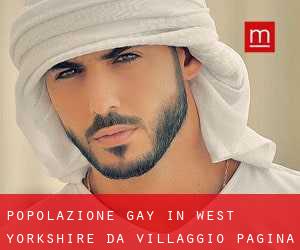 Popolazione Gay in West Yorkshire da villaggio - pagina 1