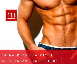Sauna pubblica Gay a Beckingham (Inghilterra)
