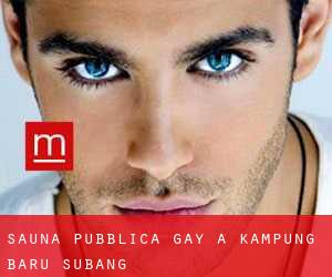 Sauna pubblica Gay a Kampung Baru Subang
