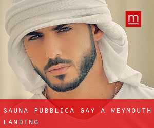 Sauna pubblica Gay a Weymouth Landing