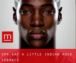 Spa Gay a Little Indian Rock Terrace